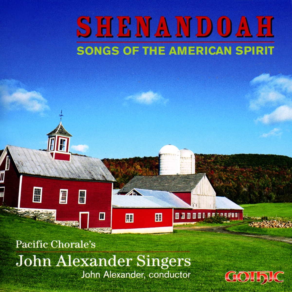 Shenandoah by John Alexander, Pacific Chorale, Carver Cossey, Aaron Mosley, Thomas Ringland, Kellee King, Zanaida Robles, Laura Harrison, Daniel Babcock, Aram Barsamian, David Clemensen, Dennis Houser, Katharin Rundus, Daniel Cardwell, Nicholas Preston, James Martin Schaefer, Lorraine Joy Welling & I-Chin Feinblatt album cover