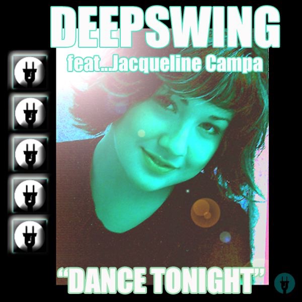 Dance Tonight - EP by Deepswing & Jacqueline Campa album cover