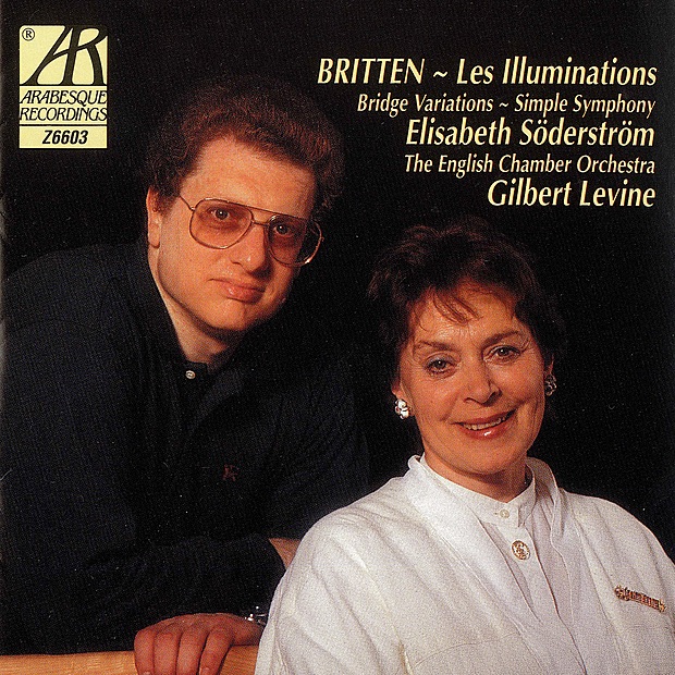 Britten: Les Illuminations, Variations On a Theme of Frank Bridge, Simple Symphony by English Chamber Orchestra, Gilbert Levine & Elisabeth Söderström album cover