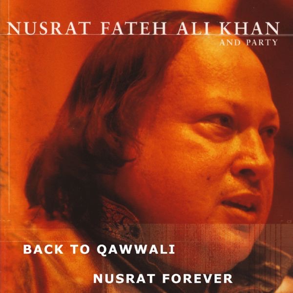 Back to Qawwali / Nusrat Forever by Nusrat Fateh Ali Khan album cover