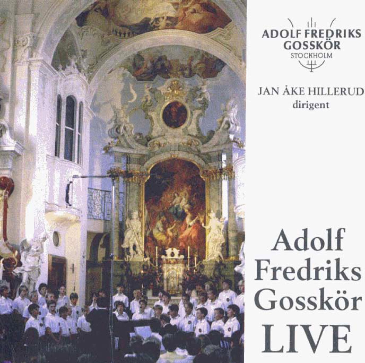 Adolf Fredrik Boys Choir: Live by John Erik Eleby, jan-Ake Hillerud & Adolf Fredriks Gosskor album cover