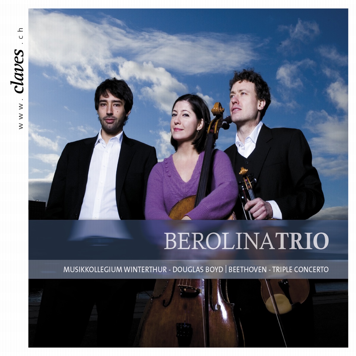 Beethoven: Triple Concerto, Op. 56 - The Creatures of Prometheus, Op. 43 by Berolina Trio, Musikkollegium Winterthur & Douglas Boyd album cover