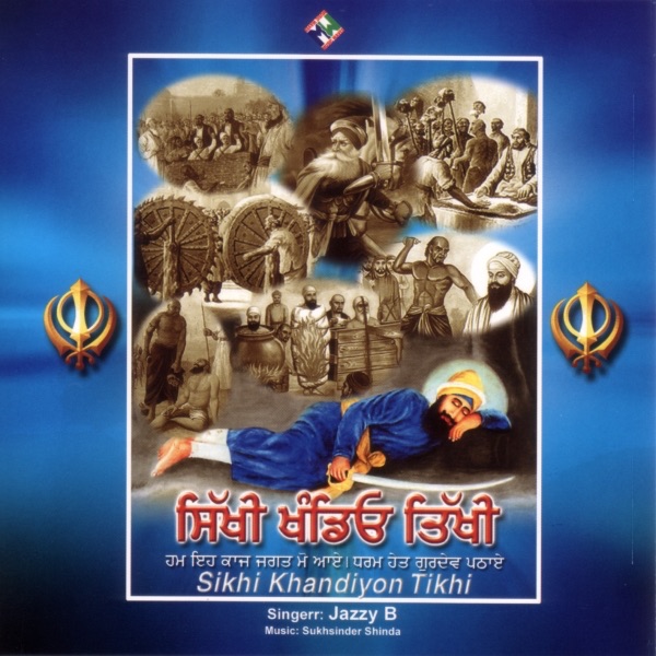 Sikhi Khandeyon Tikhi by Jazzy B album cover