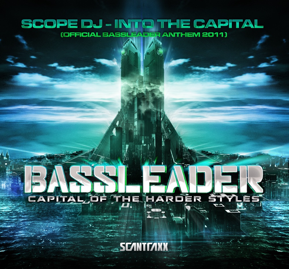 Scantraxx Special 036 - Single (Into The Capital (Official Bassleader Anthem 2011)) by Scope DJ album cover