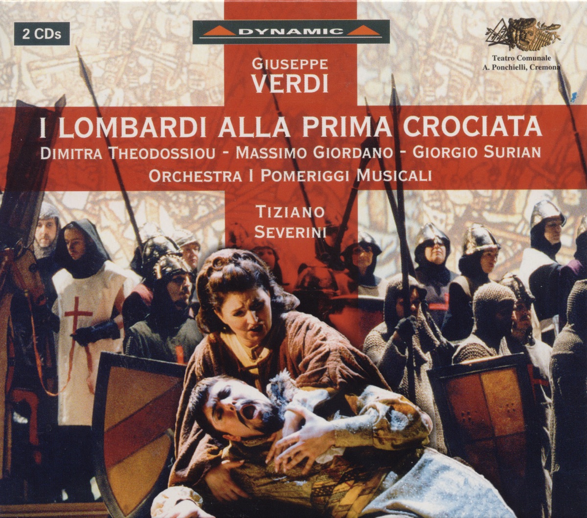 Verdi: I Lombardi Alla Prima Crociata by Tiziano Severini, Circuito Lirico Regional Chorus, Banda Civica Musicale Di Soncino, Elena Bertocchi & I Pomeriggi Musicali album cover