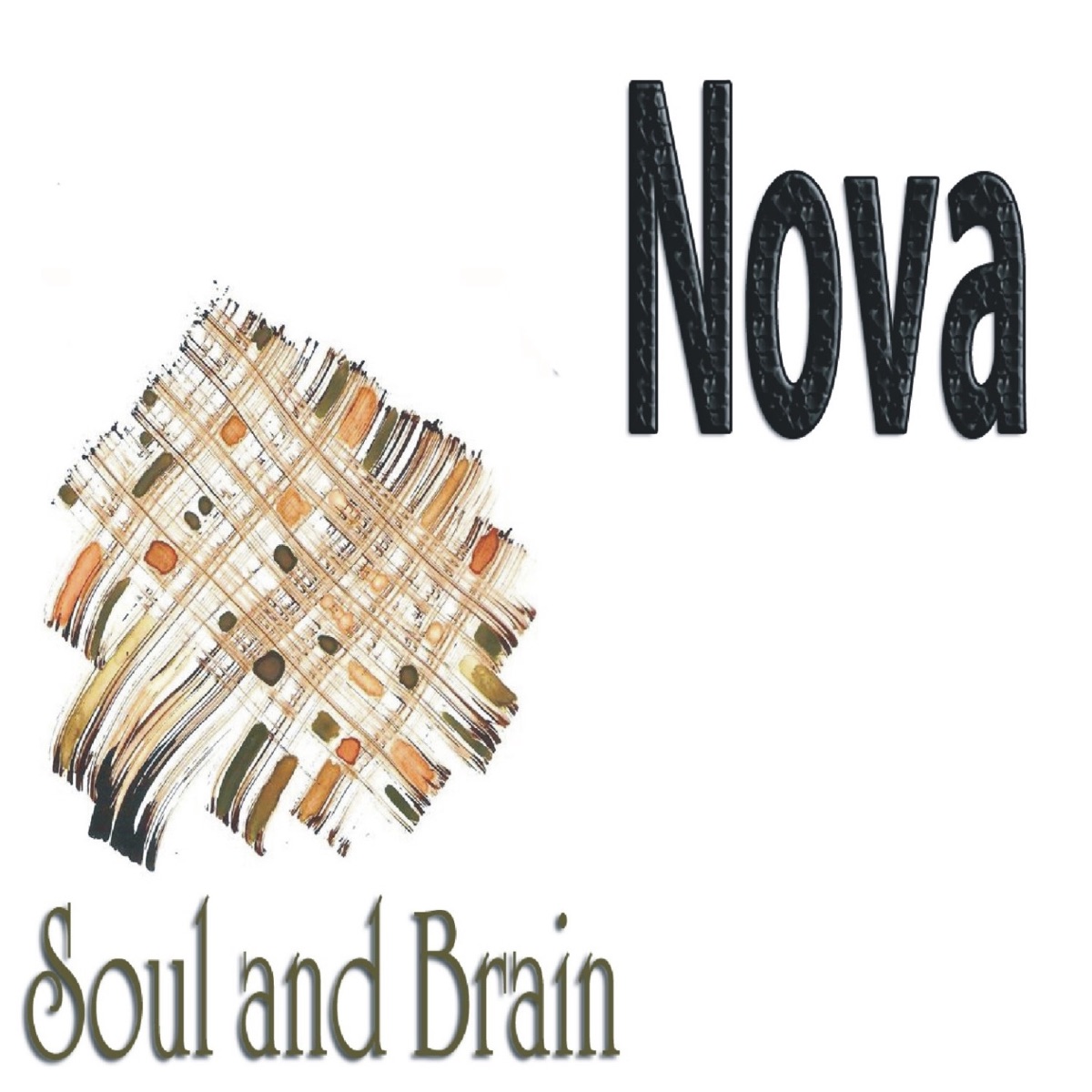 Soul and Brain - Single by Nova Rose album cover