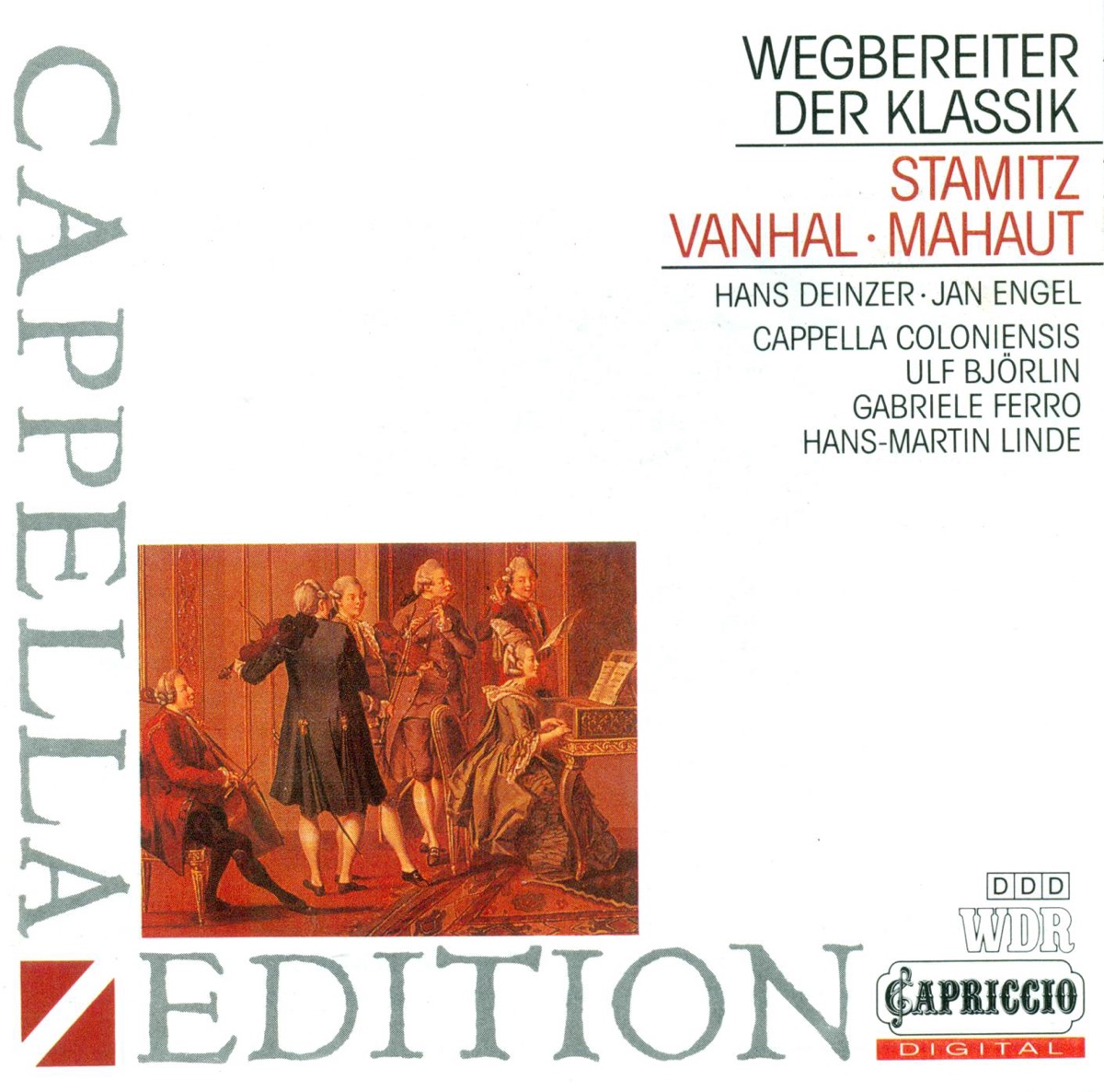 Stamitz, C.: Orchestral Quartet in G Major - Stamitz, J.: Clarinet Concerto in B Flat Major - Vanhal, J.B.: Sinfonia in F Major by Ulf Bjorlin, Cappella Coloniensis, Hans Deinzer, Gabriele Ferro, Jann Engel & Hans-Martin Linde album cover