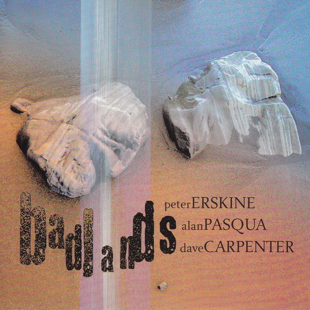 Badlands by Peter Erskine, Alan Pasqua & Dave Carpenter album cover