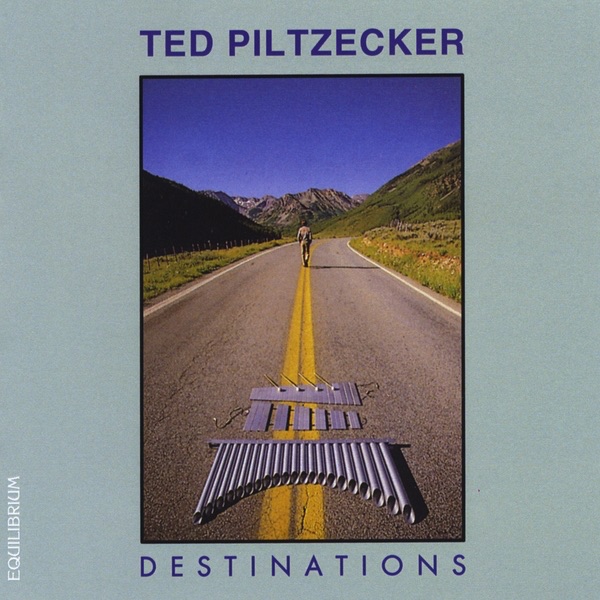 Destinations by Ted Piltzecker album cover