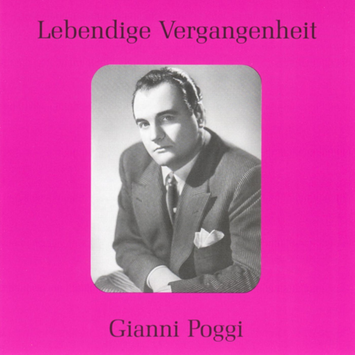 Lebendige Vergangenheit: Gianni Poggi by Gianni Poggi album cover