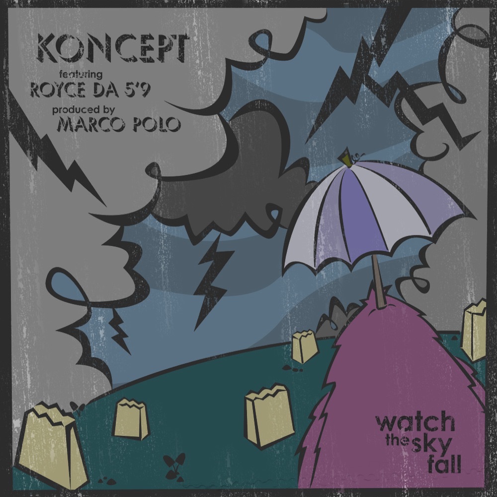 Watch the Sky Fall (feat. Royce da 5'9) - Single by Koncept album cover