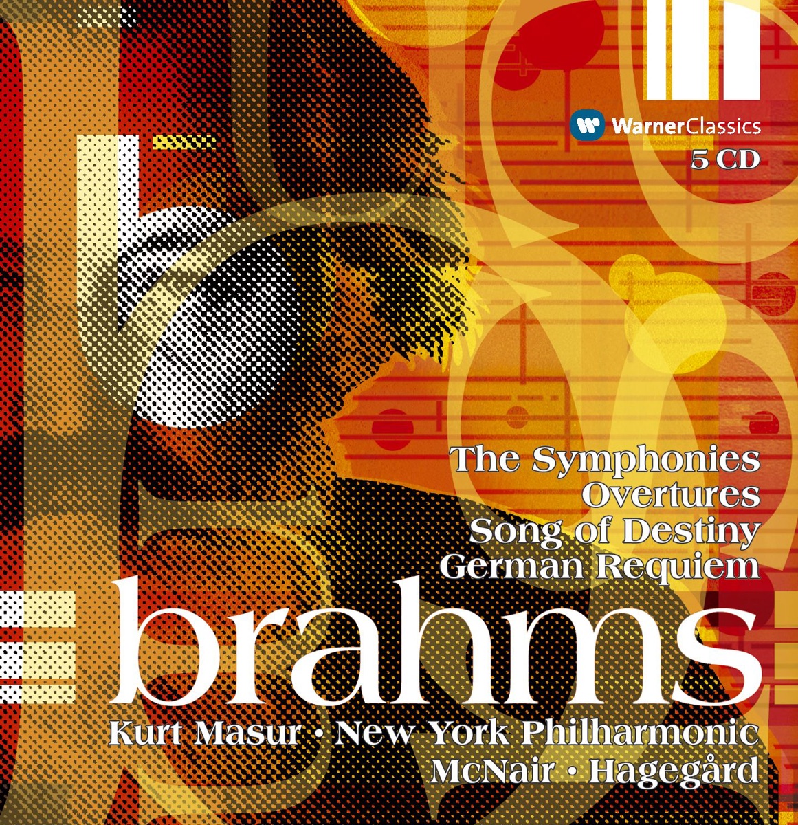 Brahms: Symphonies Nos. 1-4, Overtures, Ein deutsches Requiem by Kurt Masur, New York Philharmonic, Håkan Hagegård & Sylvia McNair album cover
