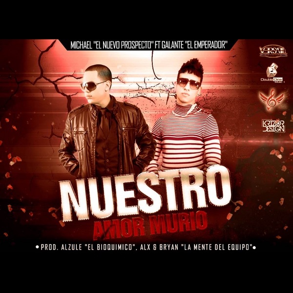 Nuestro Amor Murió - Single by Galante "El Emperador" & Michael "El Nuevo Prospecto" album cover