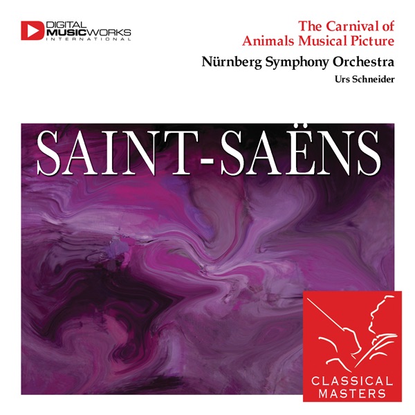 Saint-Saëns: The Carnival of Animals by Ernst Gröschel, Jörg Metzger & Nürnberg Symphony Orchestra album cover