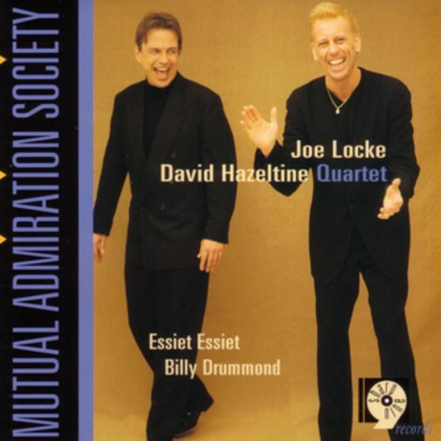 Mutual Admiration Society by Billy Drummond, David Hazeltine, Essiet Essiet, Joe Locke & Joe Locke/David Hazeltine Quartet album cover