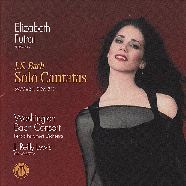 Bach: Solo Cantatas by Elizabeth Futral, Washington Bach Consort & J. Reilly Lewis album cover