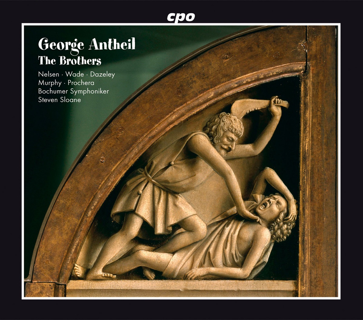 Antheil: The Brothers by William Dazeley, E. Mark Murphy, Piotr Prochera, Bochum Symphony Orchestra, Ray M. Wade, Rebecca Nelsen & Steven Sloane album cover