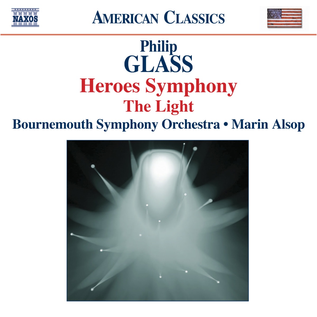 Glass: Symphony No. 4 "Heroes", The Light by Bournemouth Symphony Orchestra & Marin Alsop album cover