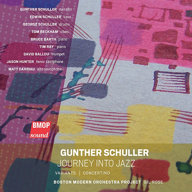 Gunther Schuller: Journey Into Jazz by Boston Modern Orchestra Project & Gil Rose album cover