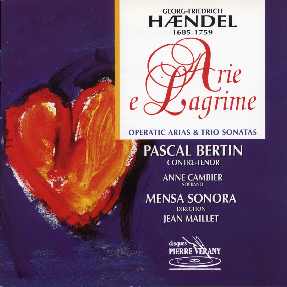 Haëndel : Arie e lagrime by Ensemble Mensa Sonora, Jean Maillet, Pascal Bertin & Anne Cambier album cover