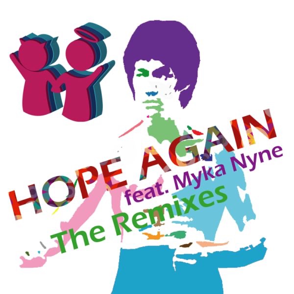Hope Again (The Remixes) [feat. Myka Nyne] by Mochipet album cover