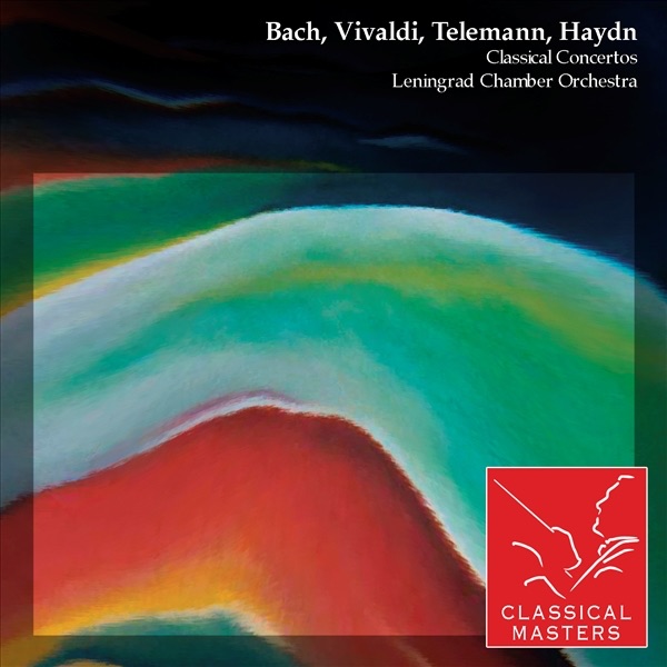 Bach, Vivaldi, Telemann, Haydn: Classical Concertos by Leningrad Chamber Orchestra, Vladimir Kurlin & Yuri Tsiryuk album cover