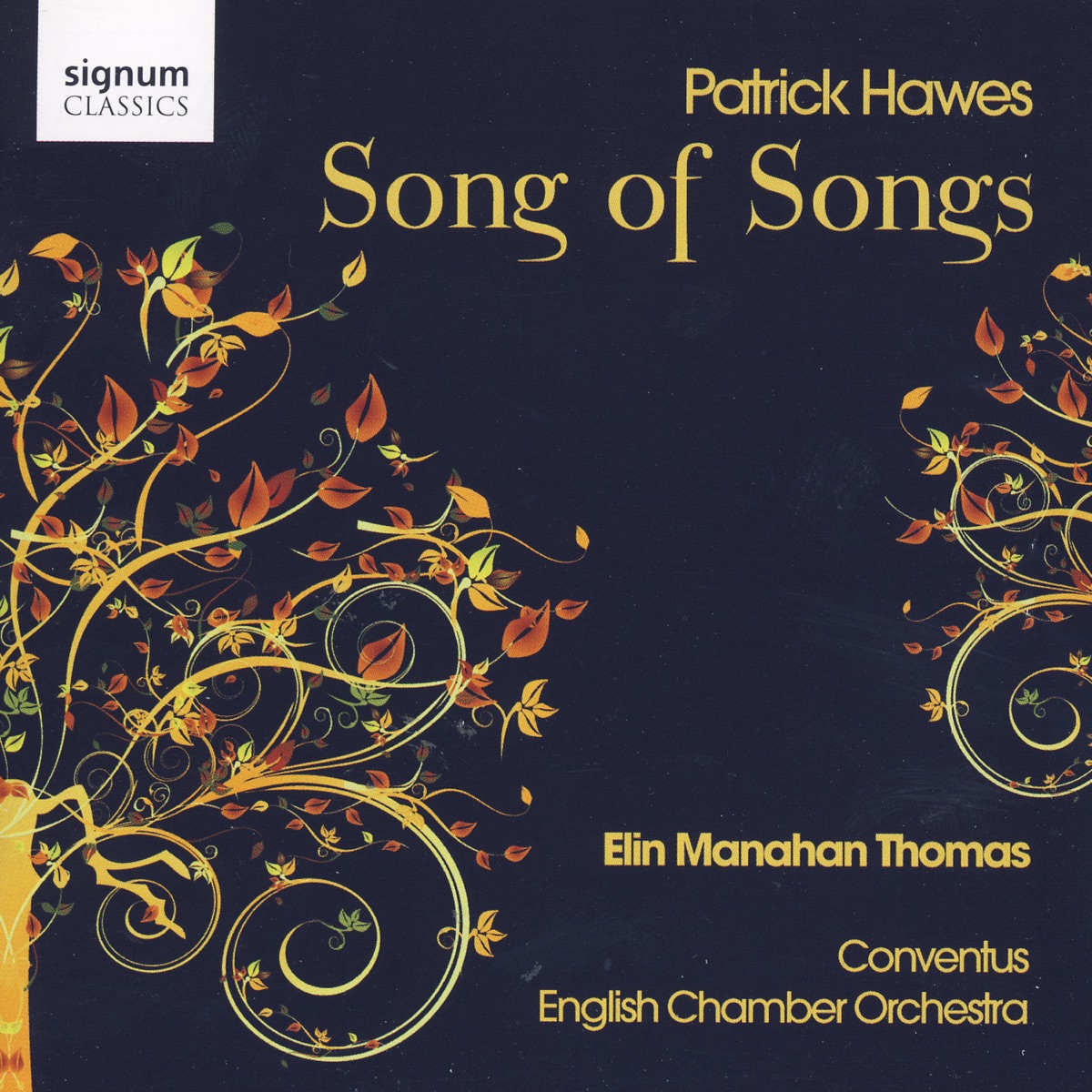Song of Songs by Conventus, Patrick Hawes, English Chamber Orchestra & Elin Manahan Thomas album cover