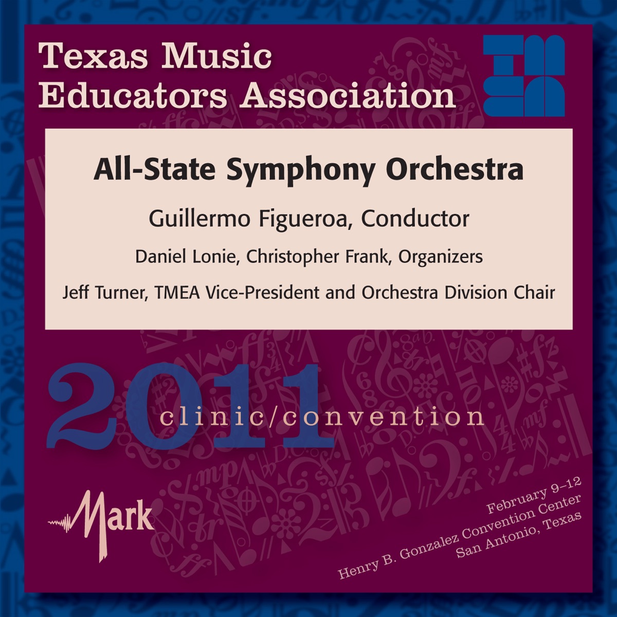 TMEA Texas Music Educators Association 2011 Clinic and Convention - Texas All State Symphony Orchestra by Robert Floyd, Texas All-State Symphony Orchestra & Guillermo Figueroa album cover