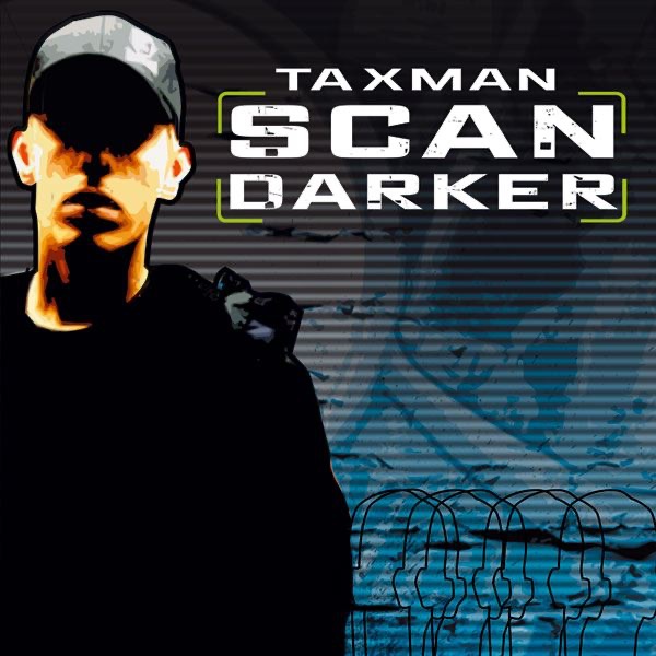 Scan Darker / Badboy Danger - EP by Taxman album cover