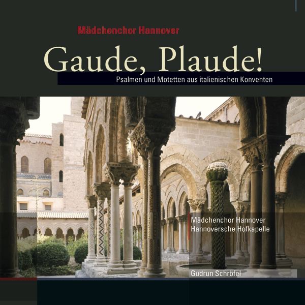 Gaude, Plaude! by Hanover Girls Choir album cover