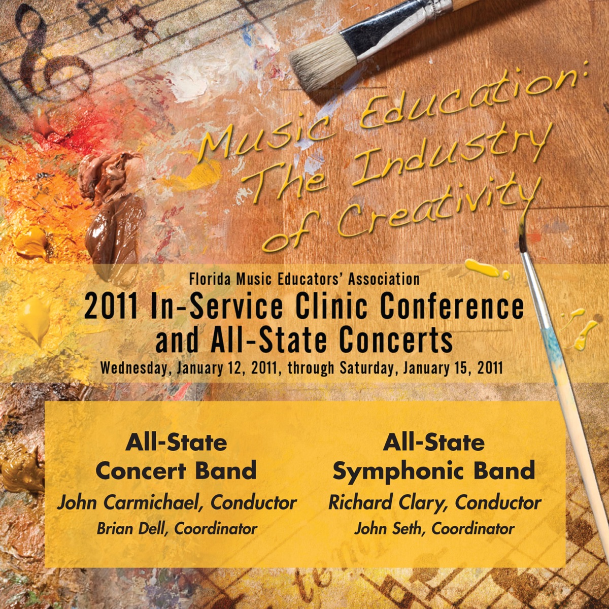 FMEA Florida Music Educators Association 2011 In-Service Clinic Conference and All-State Concerts - All-State Concert Band - All State Symphonic Band by Florida All-State Concert Band, John Carmichael, Florida All-State Concert Orchestra, Richard Clary, Florida All-State Symphonic Orchestra, Florida All-State Symphonic Band & Florida All-State Concert Choir album cover