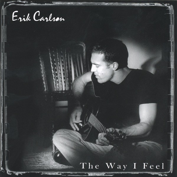 The Way I Feel by Erik Carlson album cover