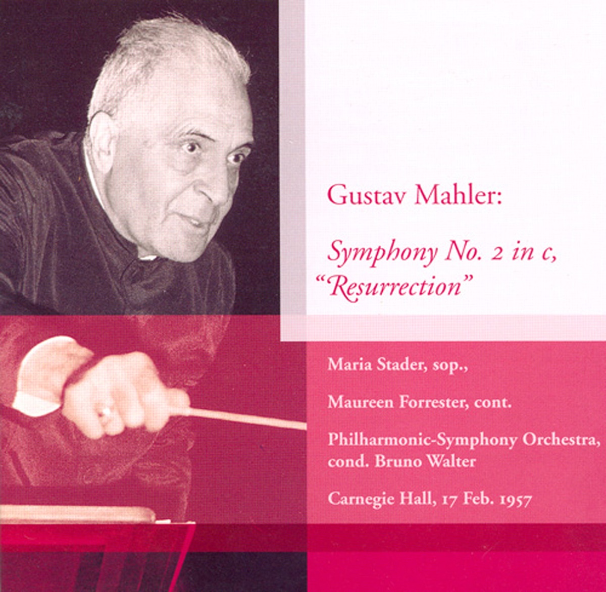 Mahler, G.: Symphony No. 2 (Walter) (1957) by Bruno Walter, Westminster Choir, Maureen Forrester, New York Philharmonic & Maria Stader album cover