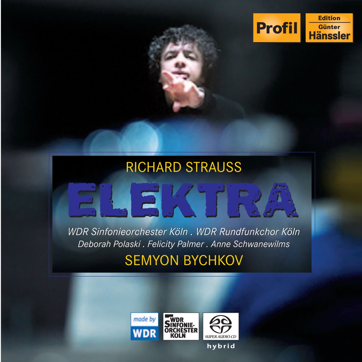 Strauss, R.: Elektra, Op. 58 by West German Radio Chorus, Deborah Polaski, Alfred Walker, West German Radio Symphony Orchestra, Franz Grundheber, Felicity Palmer, Semyon Bychkov, Twyla Robinson, Susanne Resmark, Graham Clark, Anne Schwanewilms, Christiane Hossfeld, Viola Zimmermann, Margarita de Arellano, Lars Woldt, Irmgard Vilsmaier, Karen Foster, Arnold Bezuyen & Brigitta Svenden album cover