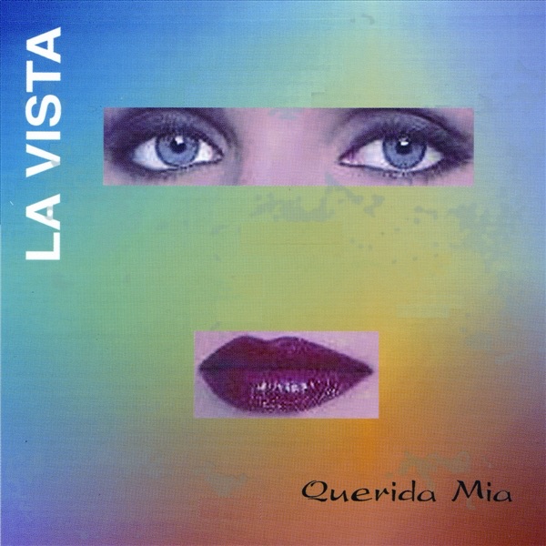 Querida Mia by La Vista album cover