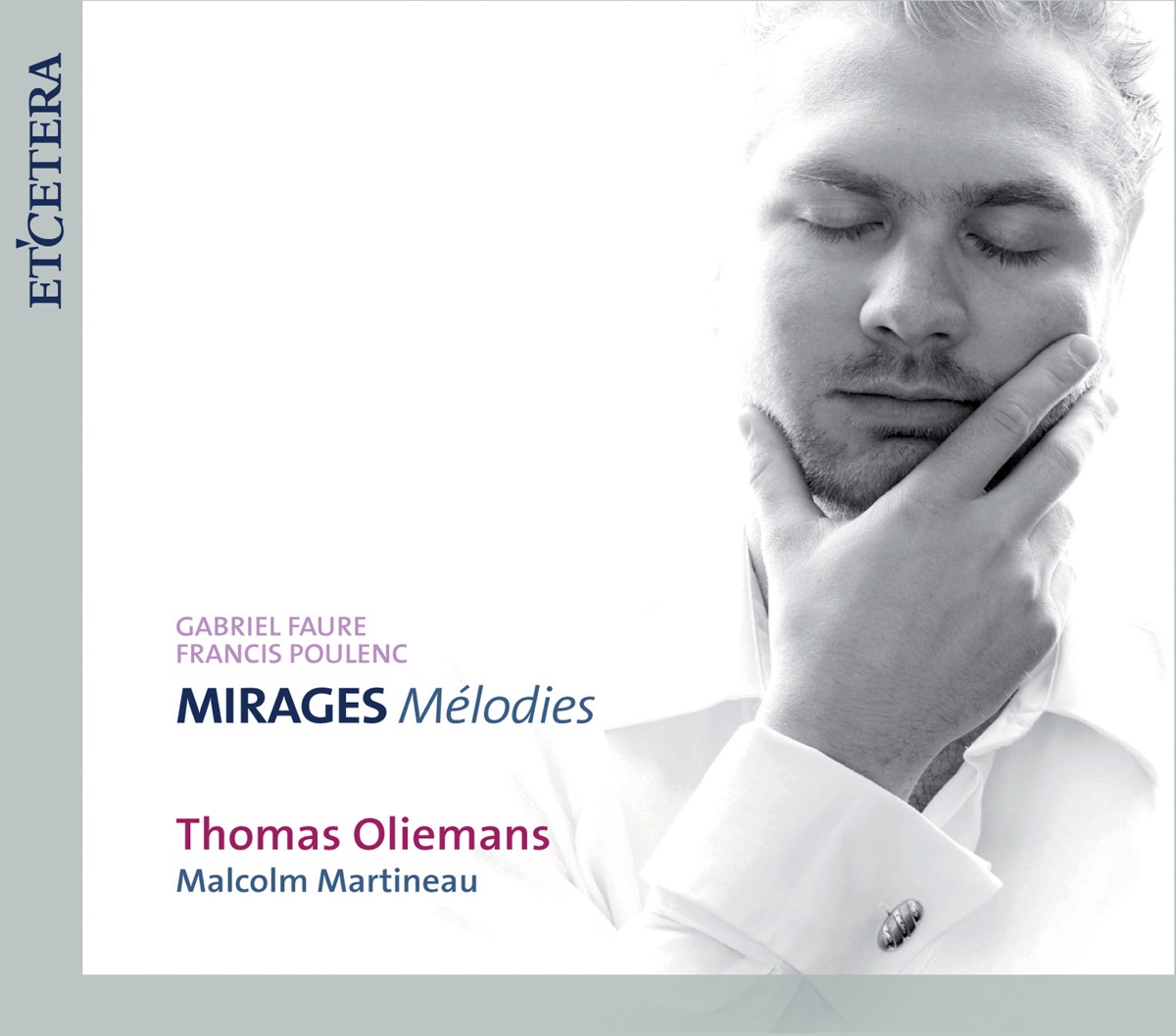 Faure & Poulenc: Mirages Melodies by Thomas Oliemans & Malcolm Martineau album cover