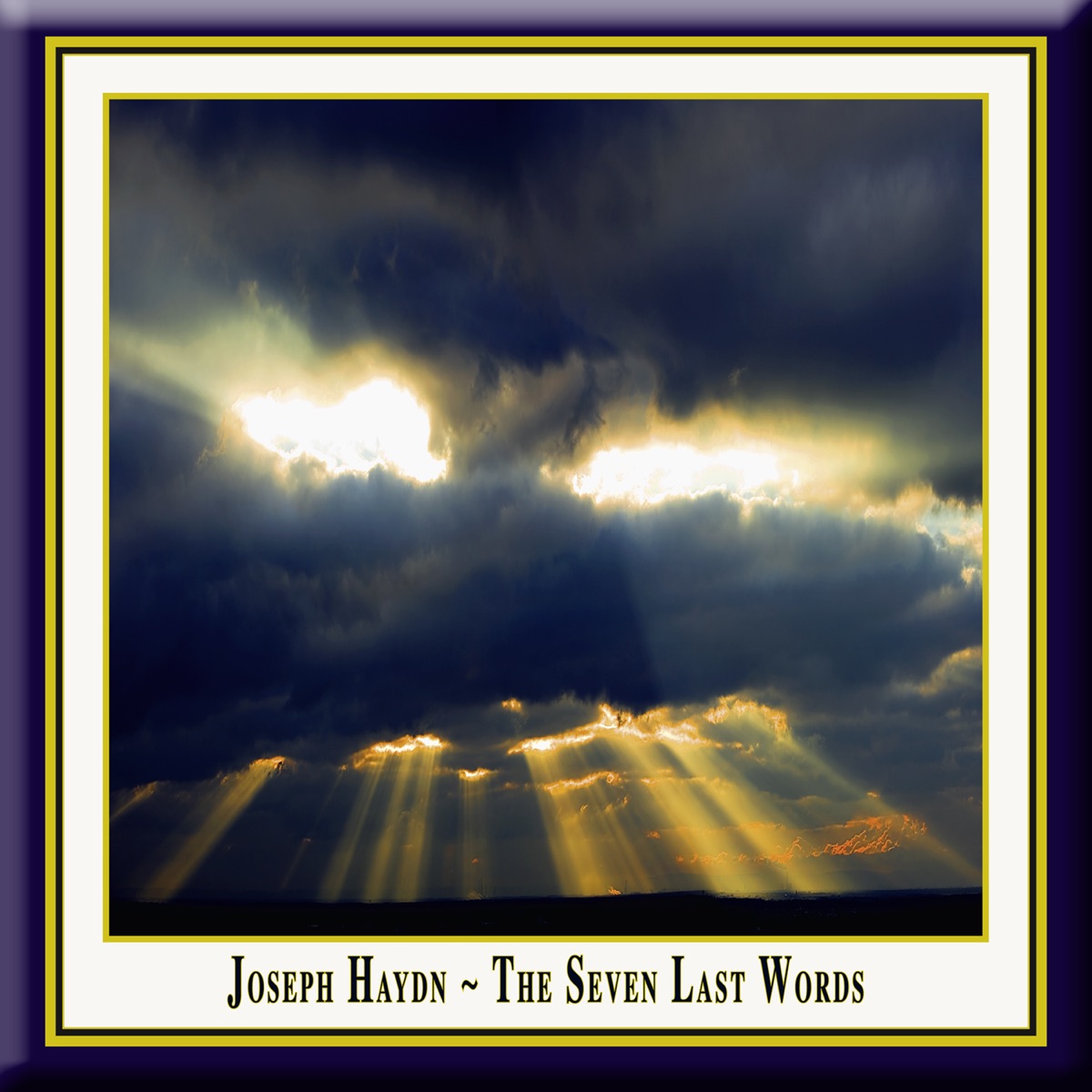 Joseph Haydn - The Seven Last Words by Bayerische Kammerphilharmonie & Alan Buribayev album cover