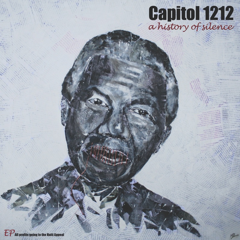 A History of Silence EP (All Profits going to Haiti) - EP by Capitol 1212 album cover