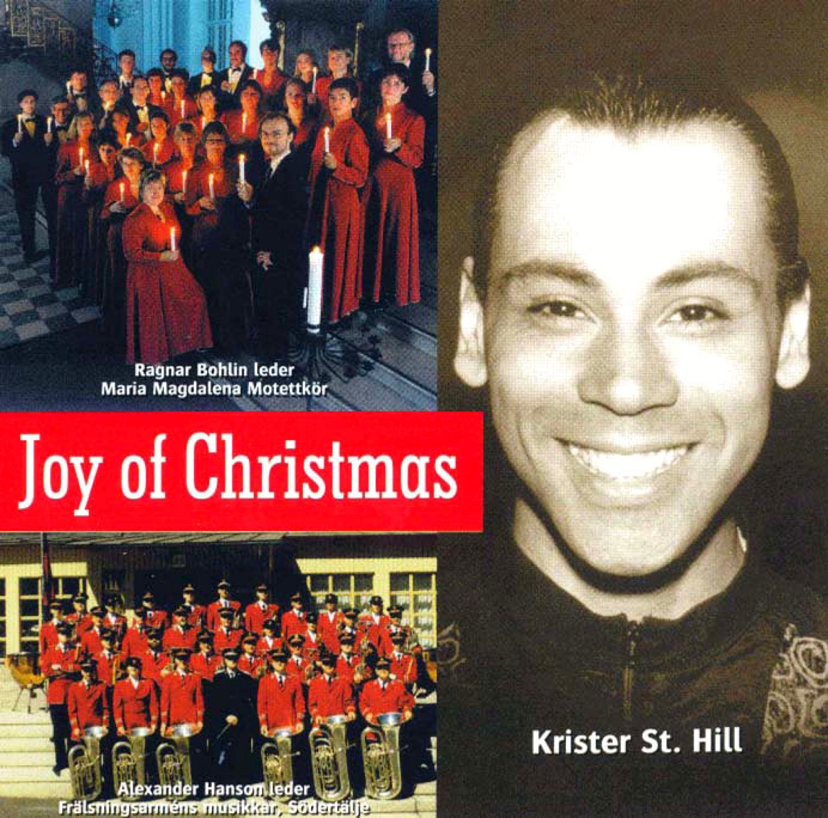 Joy of Christmas by Alexander Hanson, Salvation Army Band, The, Maria Magdalena Motet Choir, Krister St. Hill, Ragnar Bohlin, Nanette Stenholm & Marcus Hammarberg album cover