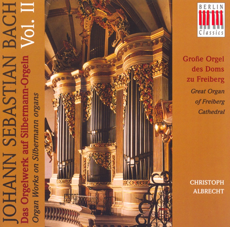 Bach: Organ Music On Silbermann Organs, Vol. 2 - BWV 552, 670, 671, 675, 676, 678, 680, 682, 684, 686, 688, 717, 716 by Christoph Albrecht album cover