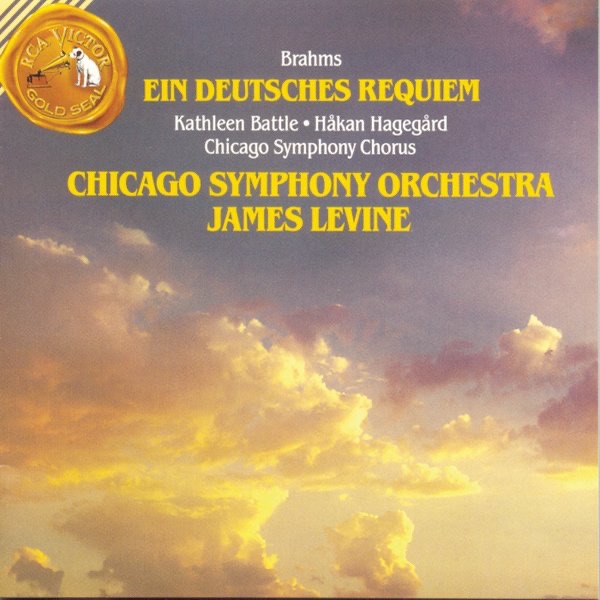Brahms: Ein deutsches Requiem by James Levine, Chicago Symphony Chorus, Chicago Symphony Orchestra, Håkan Hagegård, Kathleen Battle & Margaret Hillis album cover