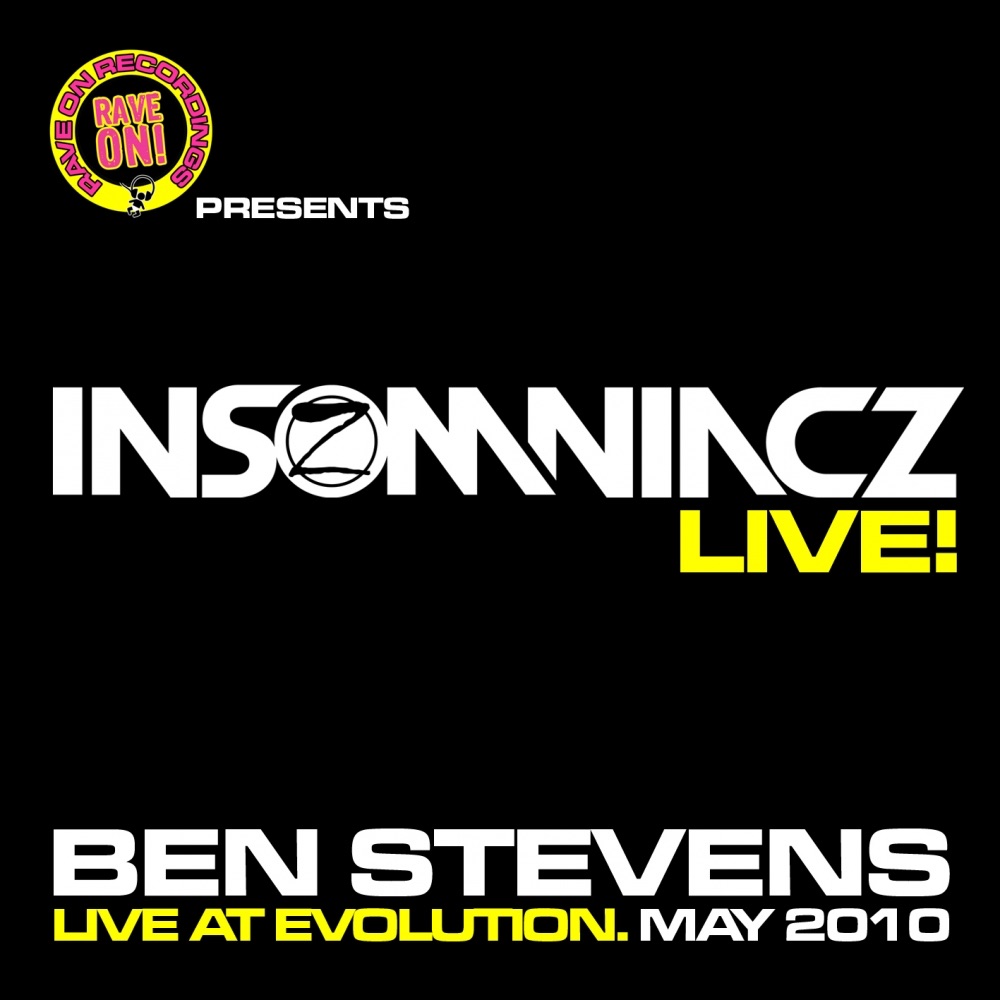 Insomniacz Live @ Evolution - Mixed by Ben Stevens by Ben Stevens album cover