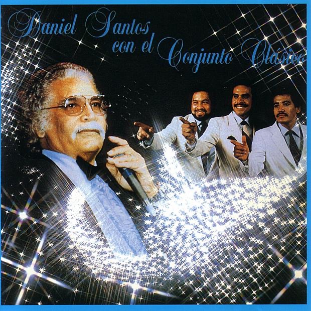 Daniel Santos Con El Conjunto Clásico (feat. Tito Nieves) by Daniel Santos & Conjunto Clásico album cover