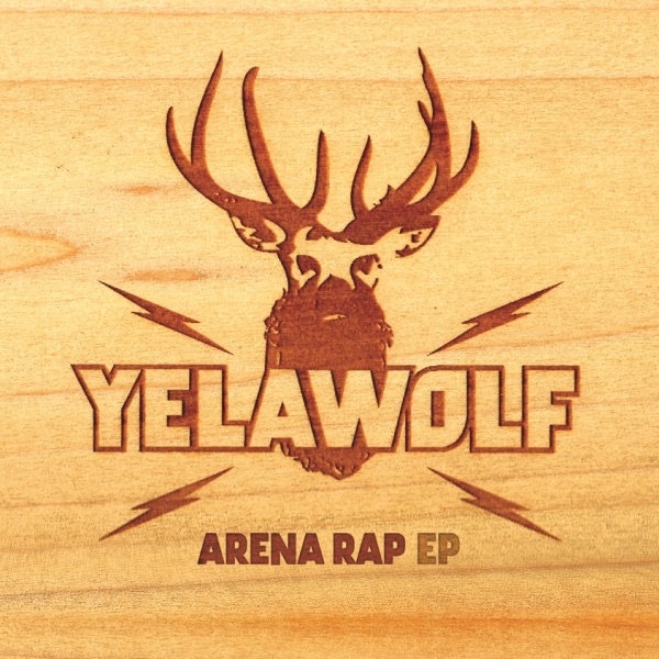 Arena Rap by Yelawolf album cover