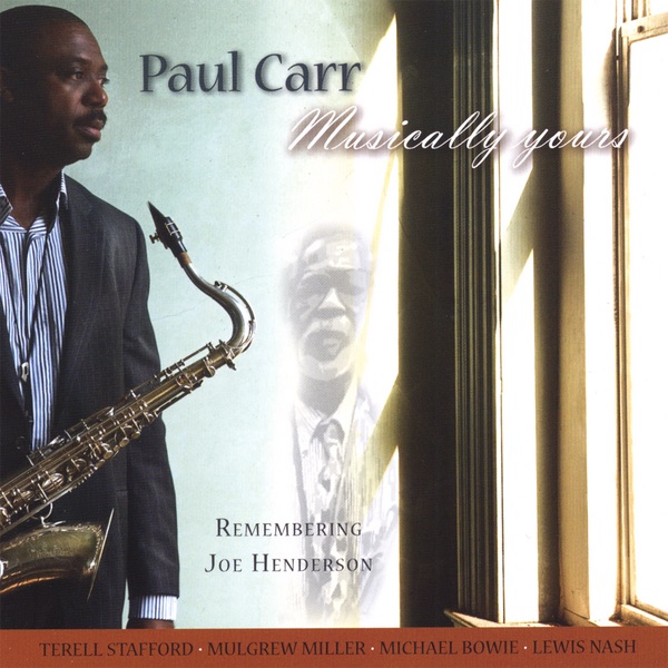 Musically Yours--remembering Joe Henderson by Paul Carr album cover