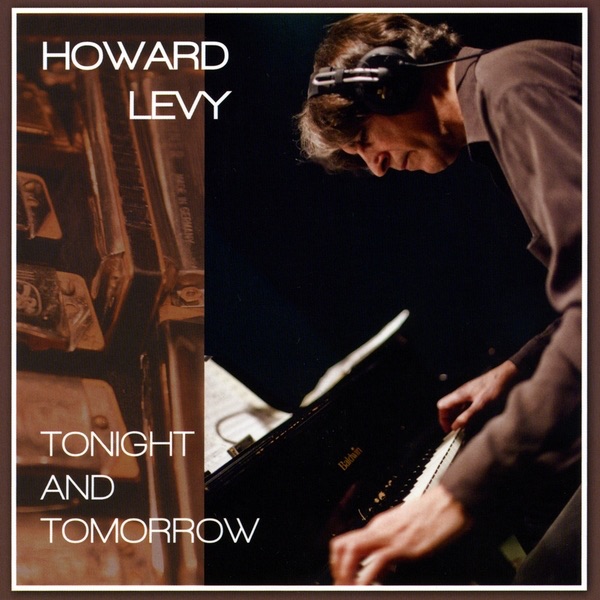 Tonight and Tomorrow by Howard Levy album cover