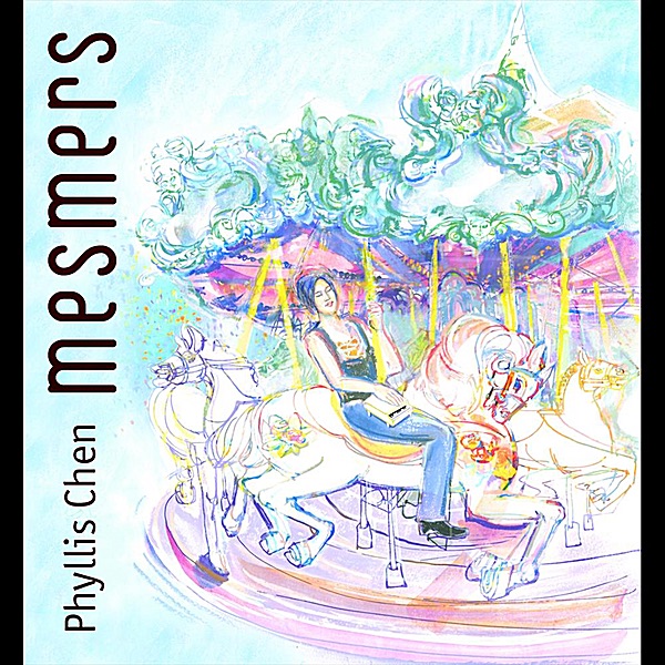 Mesmers by Phyllis Chen album cover