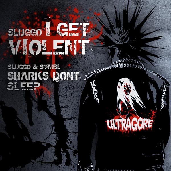 I Get Violent - Single by Sluggo album cover