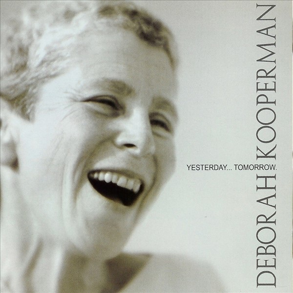 Yesterday…Tomorrow by Deborah Kooperman album cover