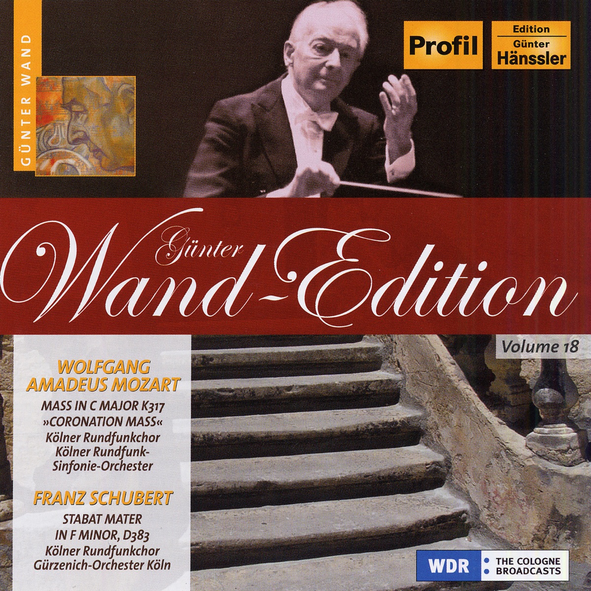 Mozart, W.A.: Mass No. 16, "Kronungsmesse" (Coronation Mass) - Schubert: Stabat Mater, D. 383 by Günter Wand, Margit Kobeck, Johannes Feyerabend, Ewald Kaldeweier, Margot Guilleaume, West German Radio Chorus, West German Radio Symphony Orchestra, Gerhard Gröschel, Cologne Gurzenich Orchestra & Richard Holm album cover